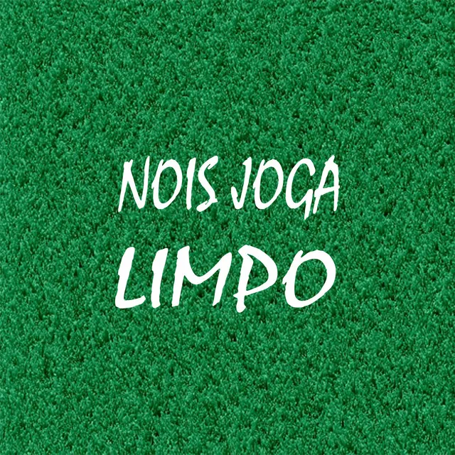 Nóis Joga Limpo