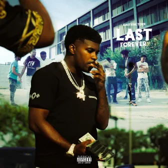 Last Forever by Eastside Tonk