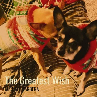 The Greatest Wish by Michael Barbera