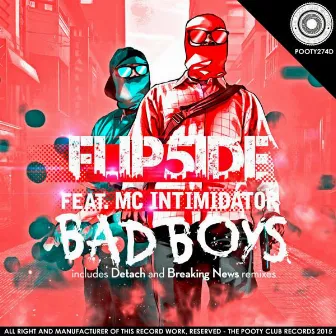 Bad Boys by Flip5ide