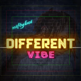 Different Vibe by nifty boi