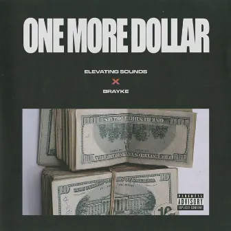 One More Dollar by Elevating Sounds