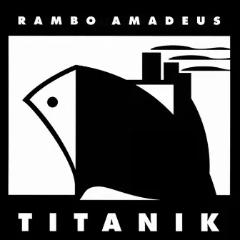 Titanik by Rambo Amadeus