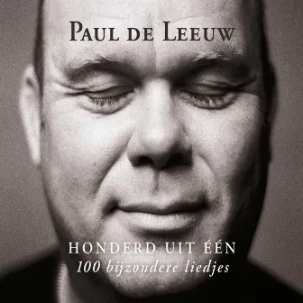 Honderd uit Eén by Paul de Leeuw