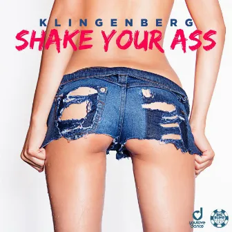 Shake Your Ass by Klingenberg