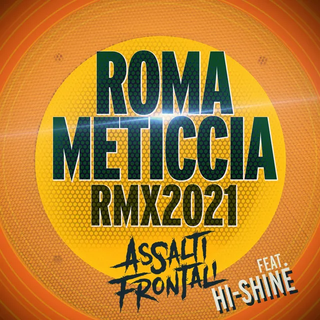 Roma meticcia - Remix 2021