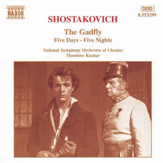 Shostakovich: Gadfly Suite (The) / Five Days-Five Nights Suite by Ukraine National Symphony Orchestra