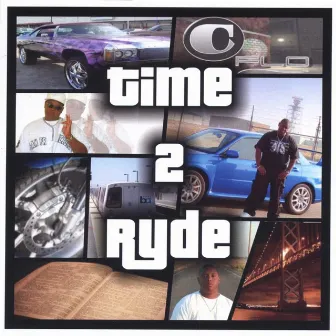 Time 2 Ryde by C-FLO