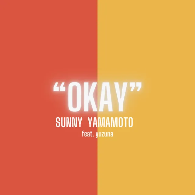 OKAY (feat. yuzuna)