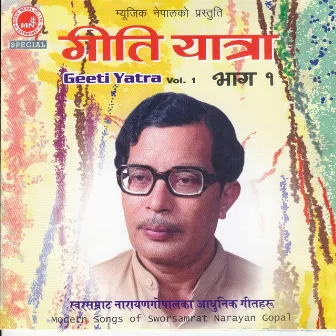 Geetiyatra-1 by Narayan Gopal