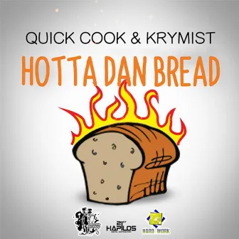 Hotta Dan Bread - Single by Krymist