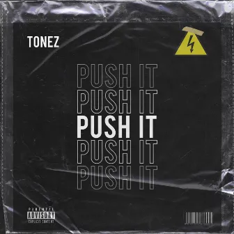 Push It by Tonez