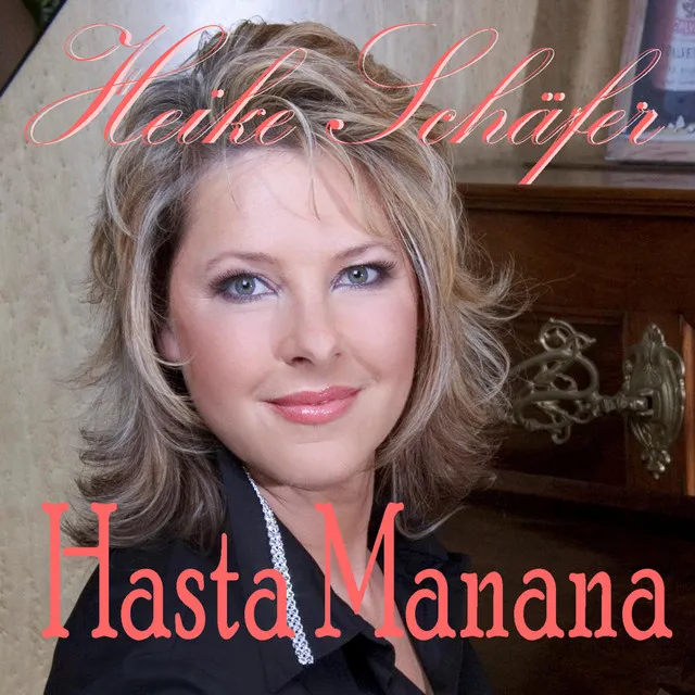 Hasta Manana - Maxi Mix