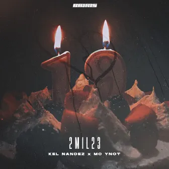 2Mil23 by MC Ynot