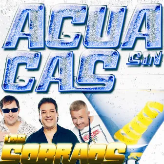 Agua Sin Gas by Los Sobraos