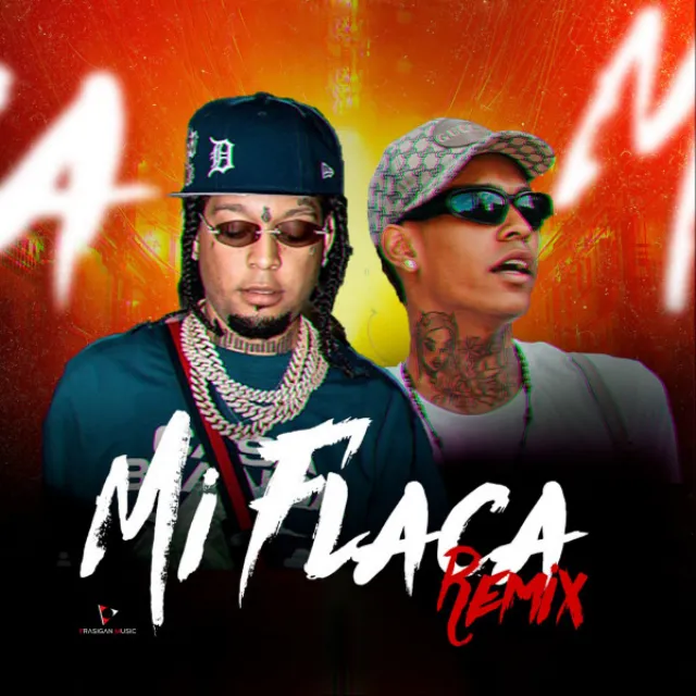 Mi Flaca - Remix