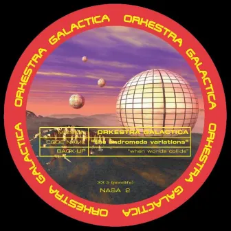 Andromeda Variations by Orkestra Galactica