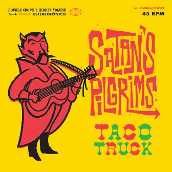 Taco Truck by Satan's Pilgrims