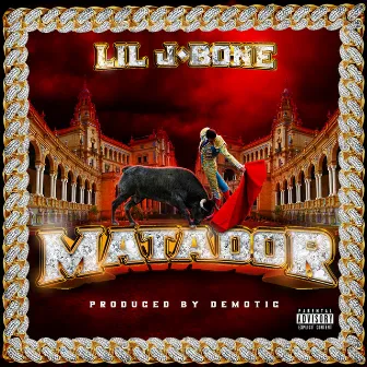 Matador by Lil J.Bone