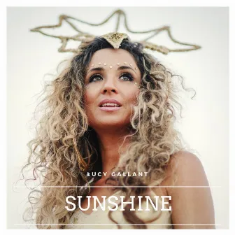 Sunshine by Lucy Gallant