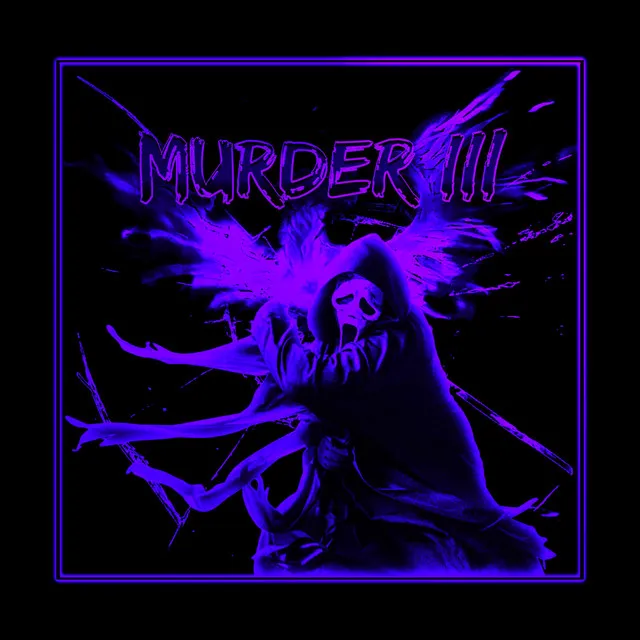 Murder III