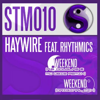 Weekend by Haywire