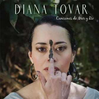 Canciones de Mar y Río by Diana Tovar