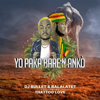 Yo Paka Bare'n Anko by Dj Bullet