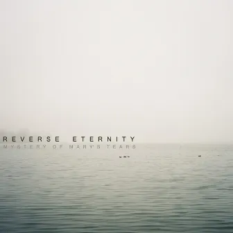 Mystery of Mary's Tears by reverse eternity