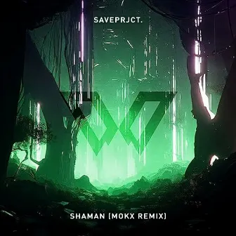 Shaman (Mokx Remix) by Saveprjct.