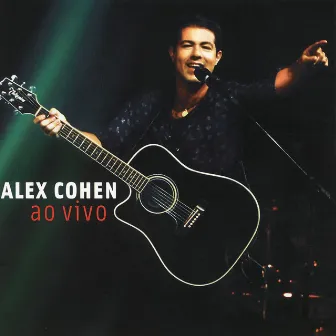 Alex Cohen - Ao Vivo (Ao Vivo No Rio De Janeiro / 2003) by Alex Cohen