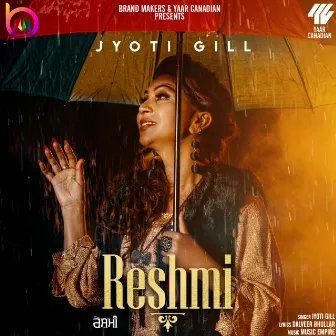 Reshmi by Jyoti Gill