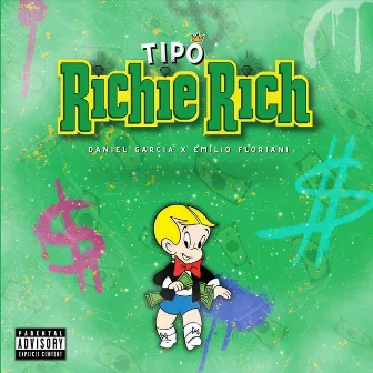 Tipo Richie Rich by Daniell Garcia