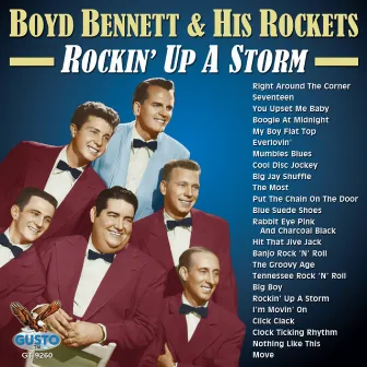 Rockin' Up A Storm by Boyd Bennett and His Rockets