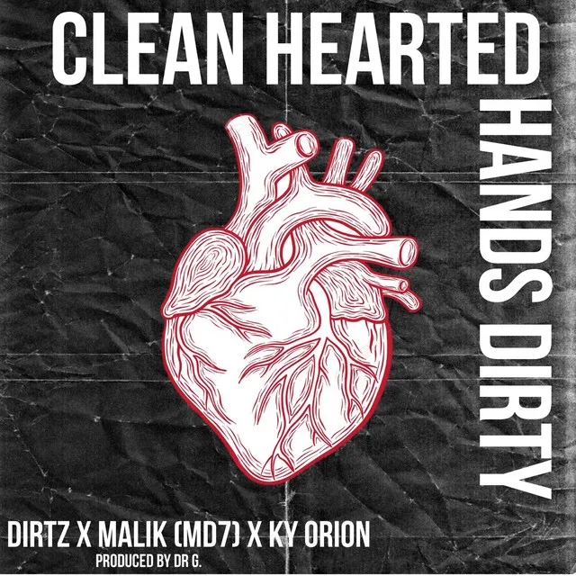 Clean Hearted / Hands Dirty