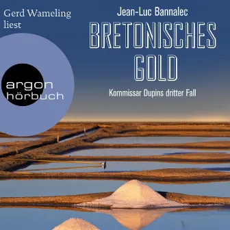 Bretonisches Gold [Kommissar Dupin ermittelt, Band 3 (Ungekürzte Lesung)] by Unknown Artist