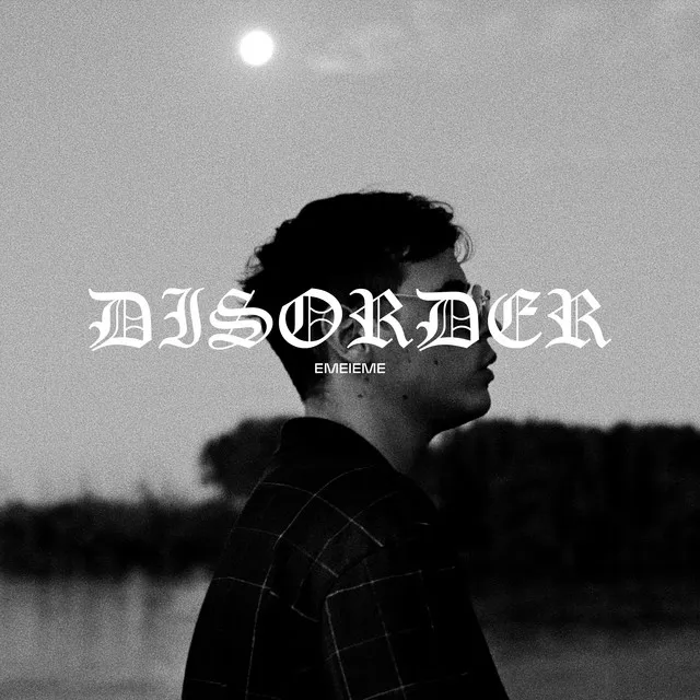 Disorder