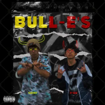 Bull-E's by Lxst Boy$