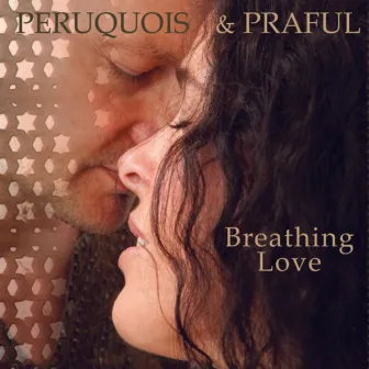 Breathing Love by Praful