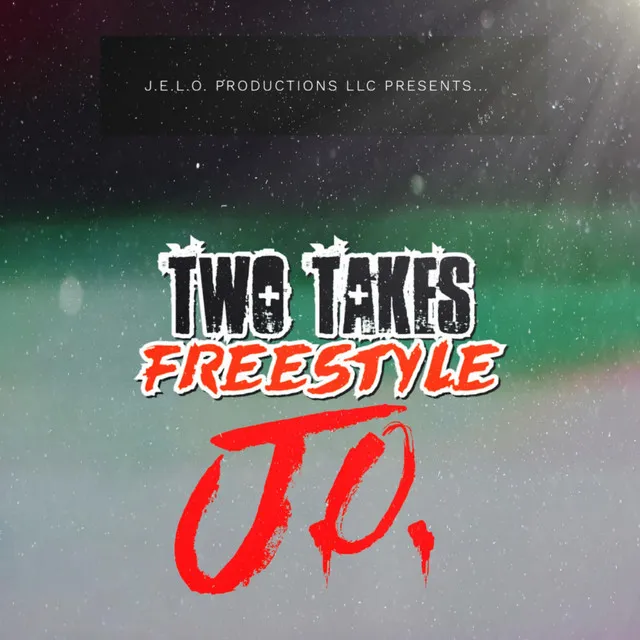 Two Takes Freestyle Episode 1