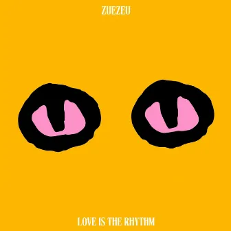 Love Is The Rhythm by zuezeu