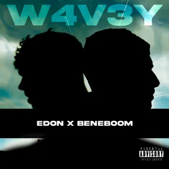 W4V3Y by Edon