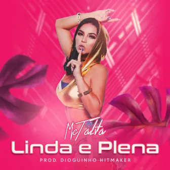 Linda e Plena by Talita MC