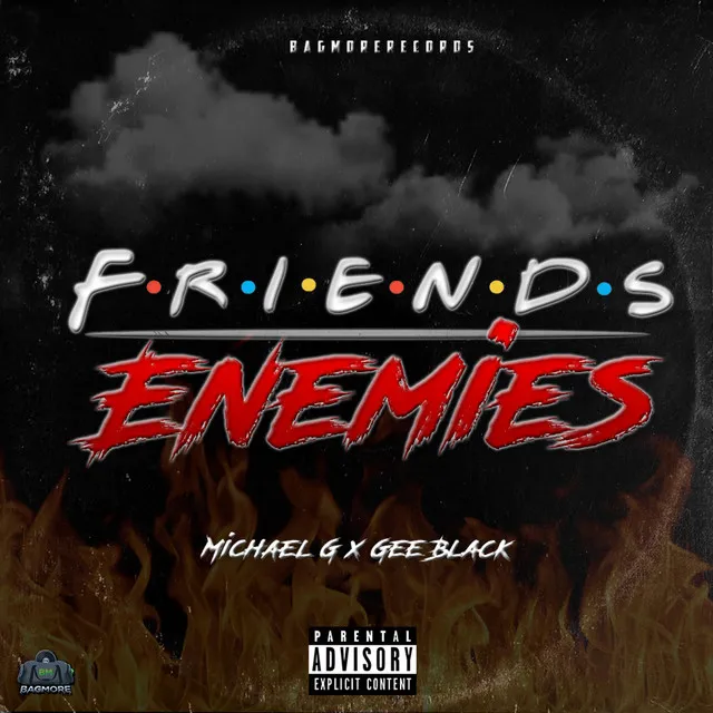 Friends & Enemies