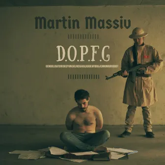 D.O.P.F.G by Martin Massiv