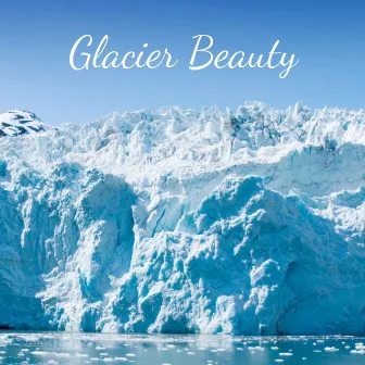 Glacier Beauty by Jox Talay