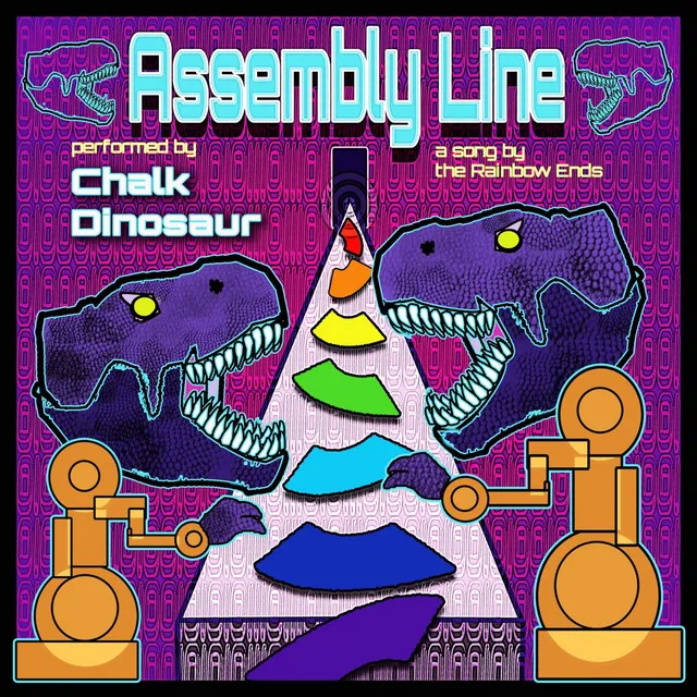 Assembly Line (Chalk Dinosaur Remix)