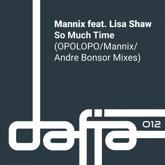 So Much Time - Andre Bonsor Remix