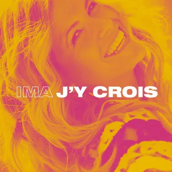 J'y crois by Ima