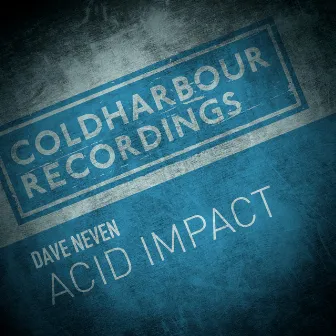 Acid Impact by Dave Neven